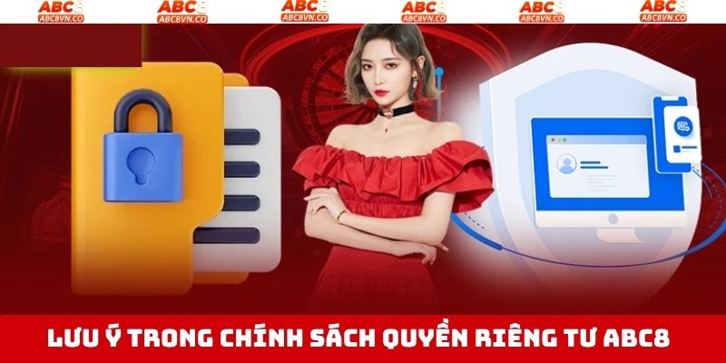 Cần lưu ý khi nắm rõ về quyền riêng tư tại ABC8